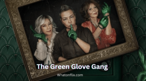 The Green Glove Gang Season 2