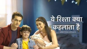 Yeh Rishta Kya Kehlata Hai written update